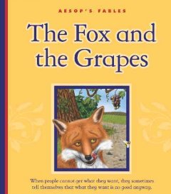The fox and the grapes  Cover Image