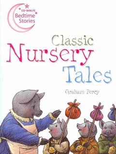 Classic nursery tales  Cover Image