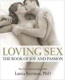 Loving sex : the book of joy and passion  Cover Image