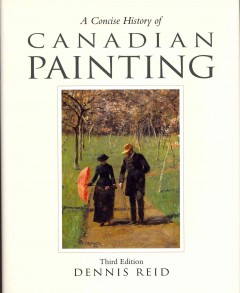 A concise history of Canadian painting  Cover Image