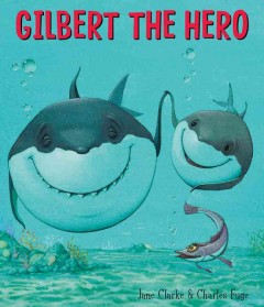 Gilbert the hero  Cover Image
