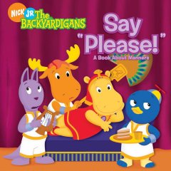 Say "please!" : a book about manners  Cover Image