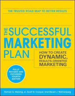 The successful marketing plan : how to create dynamic, results-oriented marketing  Cover Image