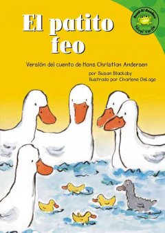 El patito feo : versión del cuento de Hans Christian Andersen  Cover Image