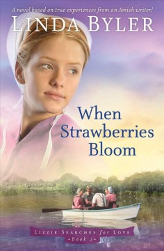 When strawberries bloom  Cover Image