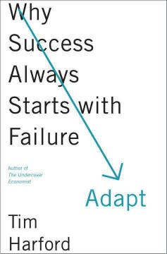 Adapt : why success always starts with failure  Cover Image