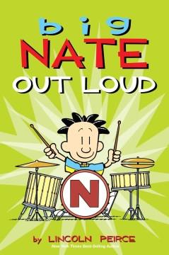 Big Nate out loud  Cover Image