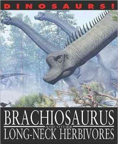 Brachiosaurus and other long-necked herbivores  Cover Image