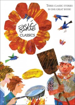 Eric Carle classics. -- Cover Image