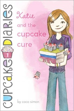 Katie and the cupcake cure  Cover Image