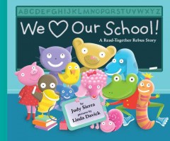 We [love] our school! : a read-together rebus story  Cover Image