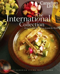 The International collection : home-cooked meals from around the world  Cover Image
