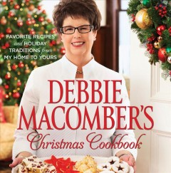 Debbie Macomber's Christmas cookbook  Cover Image