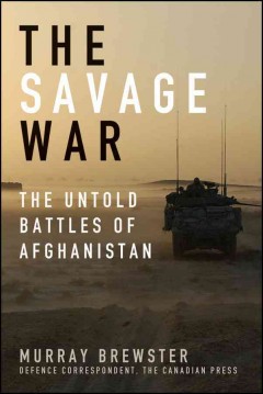 The savage war : the untold battles of Afghanistan  Cover Image