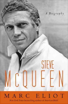 Steve McQueen : a biography  Cover Image