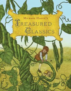 Michael Hague's treasured classics  Cover Image