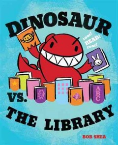 Dinosaur vs. the library  Cover Image