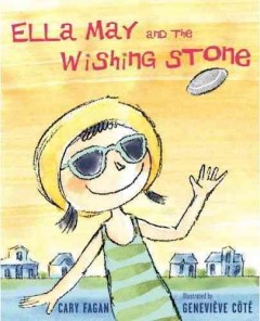 Ella May and the wishing stone  Cover Image