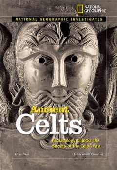 Ancient Celts : archeology unlocks the secrets of America's past  Cover Image