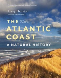 The Atlantic coast : a natural history  Cover Image