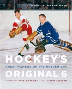 Hockey's original 6 : great players of the golden era  Cover Image