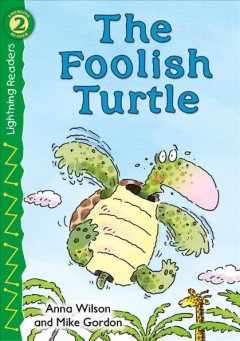 The foolish turtle  Cover Image
