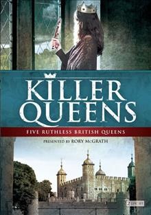 Killer queens five ruthless British queens  Cover Image