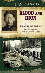 Blood and iron : building the railroad  Cover Image