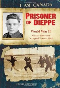Prisoner of Dieppe : WWII  Cover Image