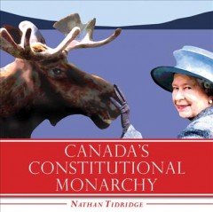 Canada's constitutional monarchy  Cover Image