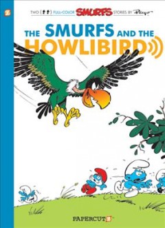 The Smurfs and the howlibird  Cover Image