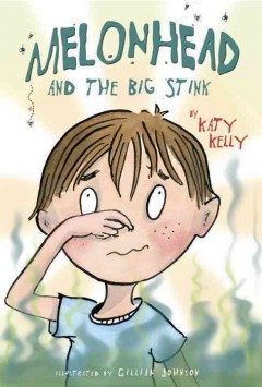 Melonhead and the big stink  Cover Image