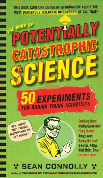 The book of potentially catastrophic science  Cover Image