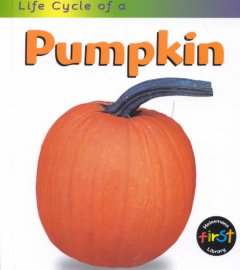 Life cycle of a pumpkin  Cover Image