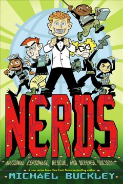 NERDS : National Espionage, Rescue, and Defense Society  Cover Image