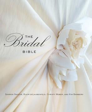 Bridal bible : inspiration for planning your perfect wedding  Cover Image