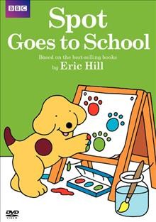 Spot goes to school Cover Image