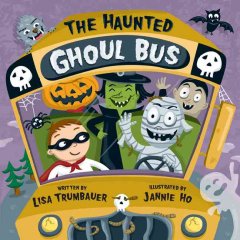 The haunted ghoul bus  Cover Image