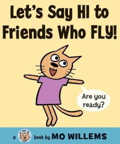 Let's say hi to friends who fly!  Cover Image