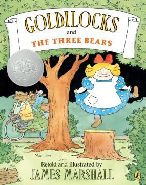 Goldilocks and the three bears  Cover Image