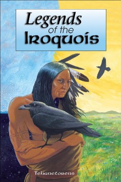 Legends of the Iroquois  Cover Image