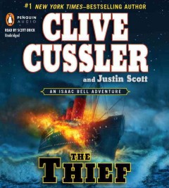 The thief [an Isaac Bell adventure]  Cover Image