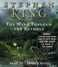 The wind through the keyhole [a dark tower novel]  Cover Image