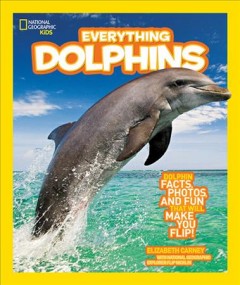 National Geographic kids. Everything dolphins  Cover Image