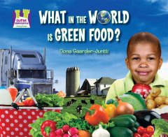What in the world is green food?  Cover Image