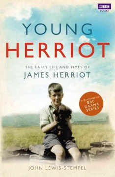Young Herriot : the early life and times of James Herriot  Cover Image