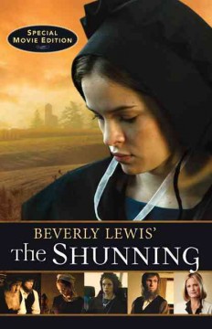 Beverly Lewis' The shunning. -- Cover Image