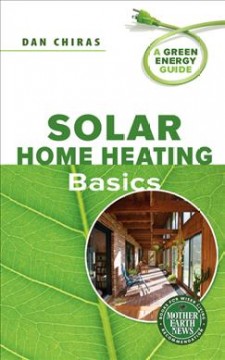 Solar home heating basics  Cover Image