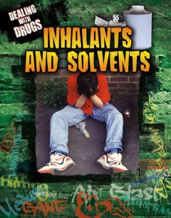 Inhalants and solvents  Cover Image