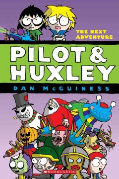 Pilot & Huxley : the next adventure  Cover Image